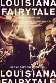 Live at Preservation Hall: Louisiana Fairytale (2011)