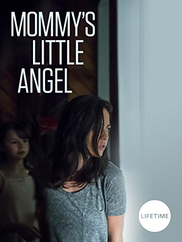 Mommy's Little Angel (2018)