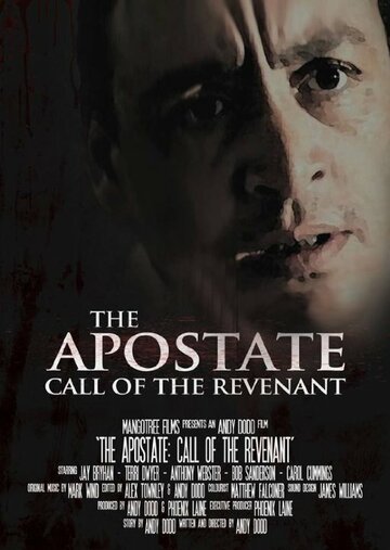 The Apostate: Call of the Revenant (2015)